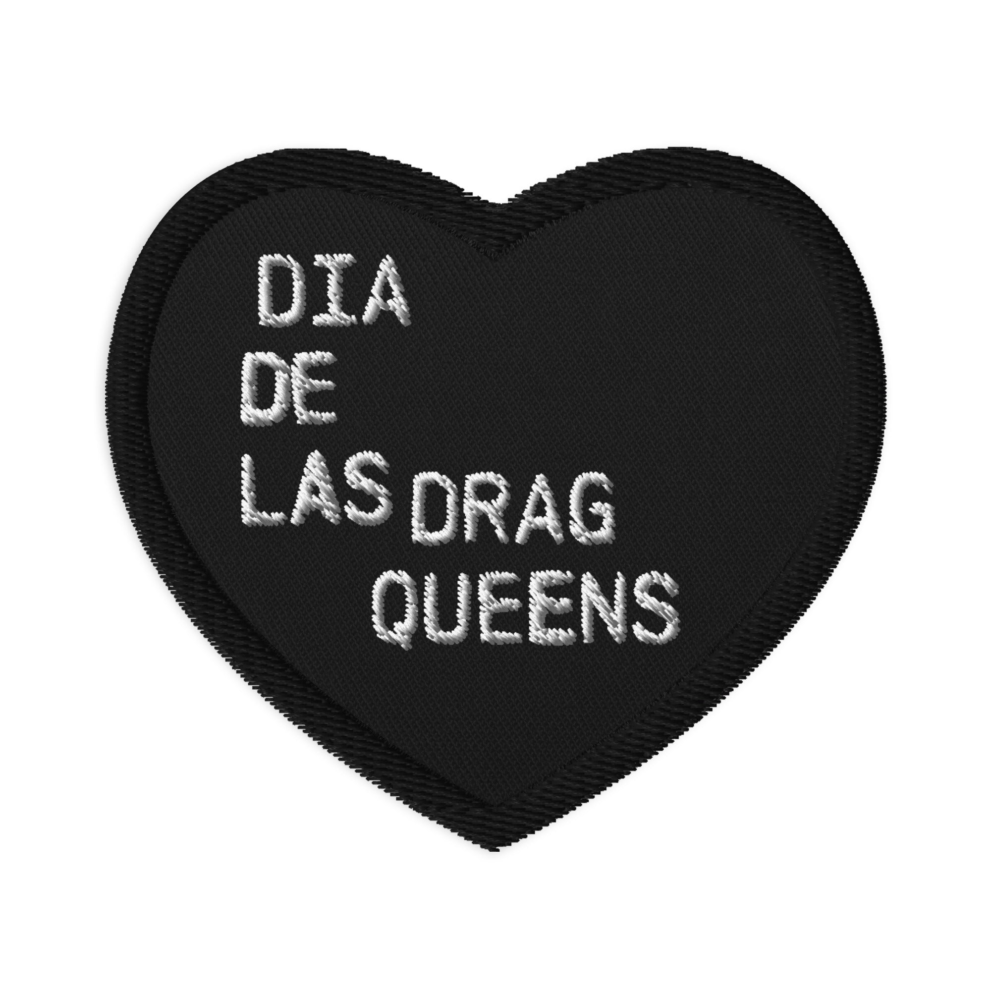 Dia de las Drag Queens Embroidered patches